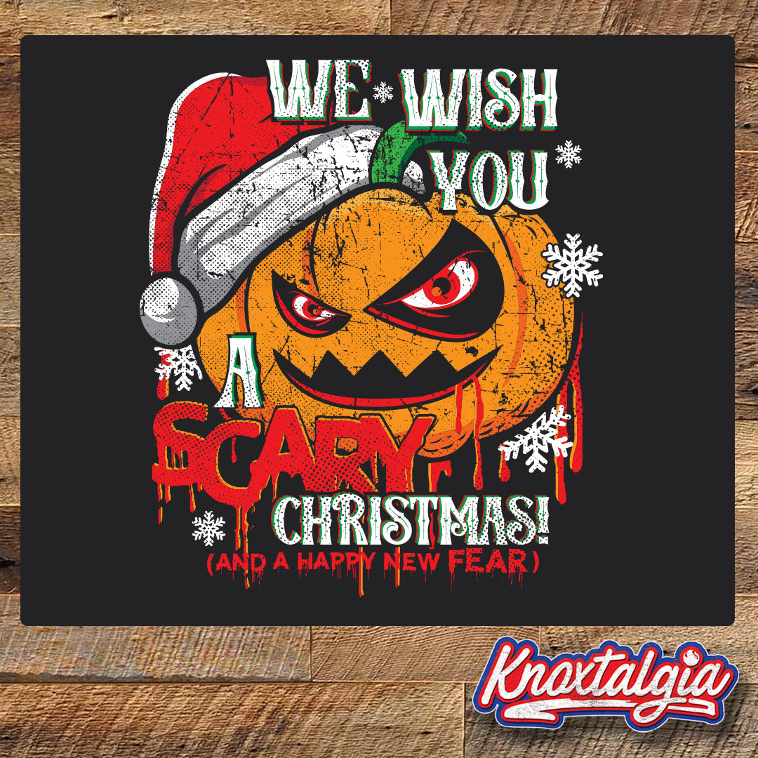 We Wish You A SCARY Christmas! (Long Sleeve)