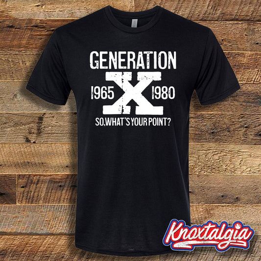 GENERATION X - So, What's Your Point?