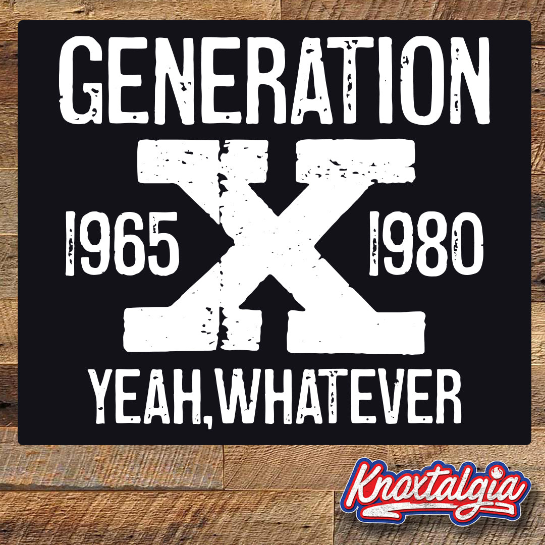 GENERATION X - Yeah, Whatever