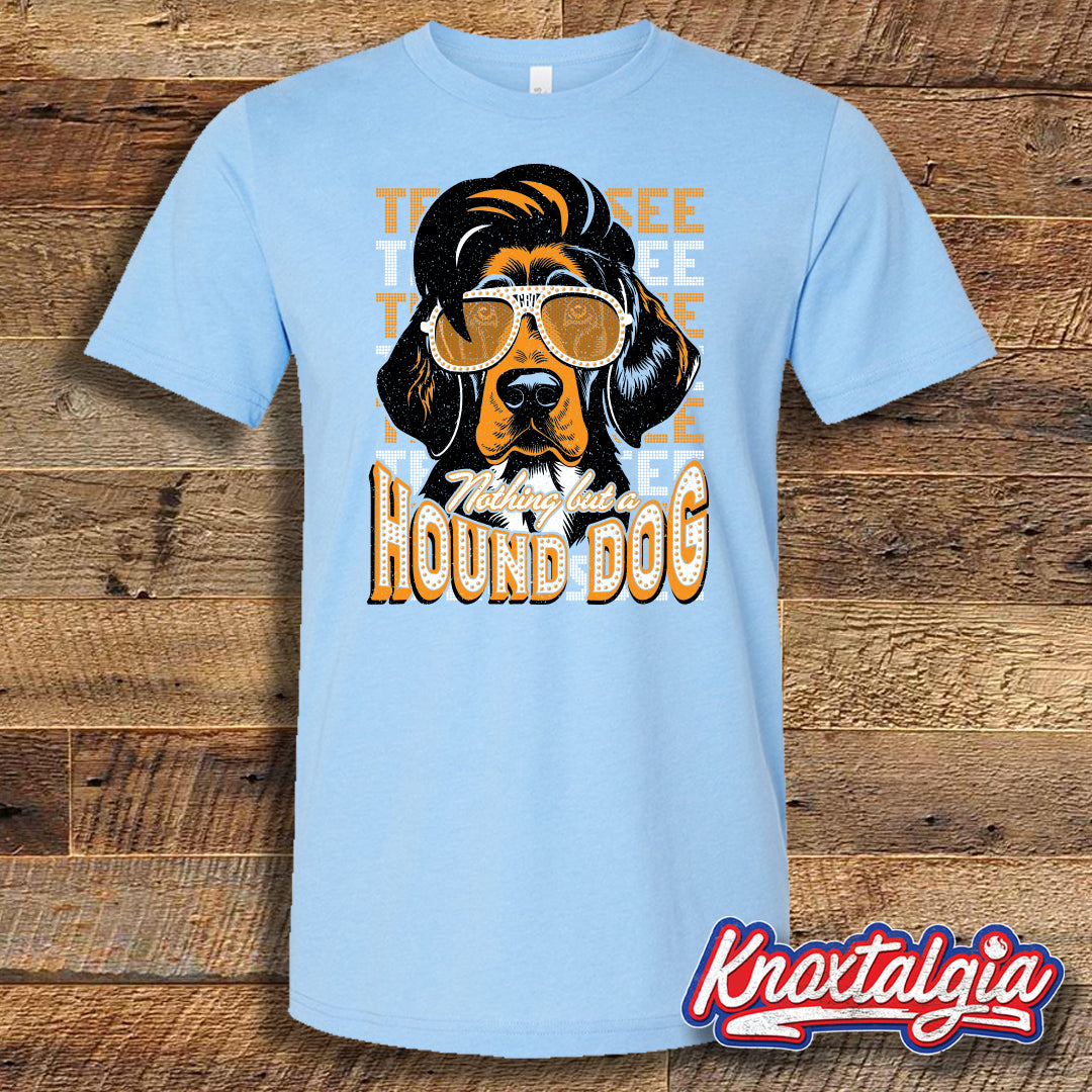 Nothing But A Hound Dog! (Tennessee Lady Blue) - Short Sleeve