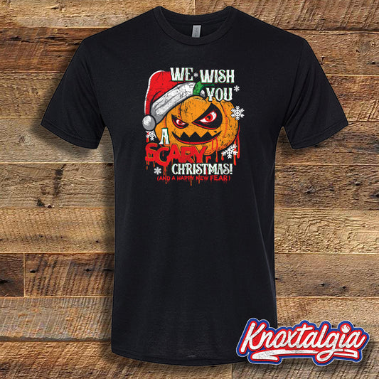 We Wish You A SCARY Christmas! (Short Sleeve)