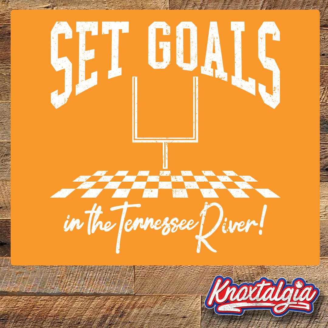 Set Goals...IN THE TENNESSEE RIVER! (Tennessee Football)